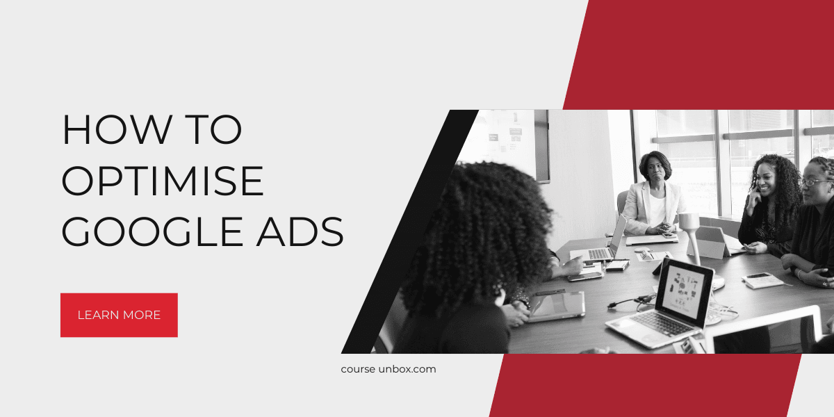 How to Optimize Google Ads