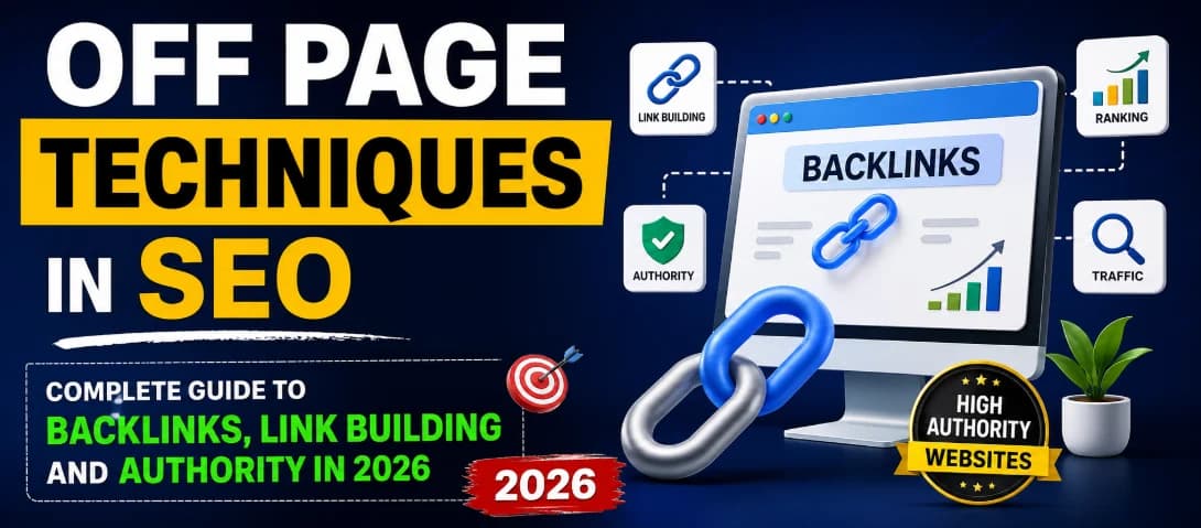 Off Page Techniques in SEO – Complete Guide to Backlinks, Link Building and Authority in 2026