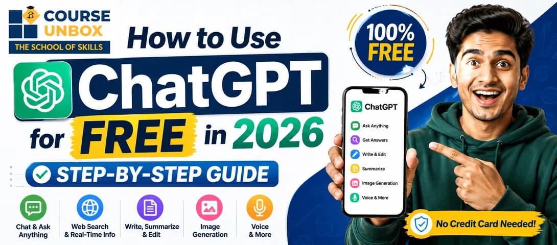 Step-by-step guide to using ChatGPT for free in 2026 on a laptop and phone, by CourseUnbox