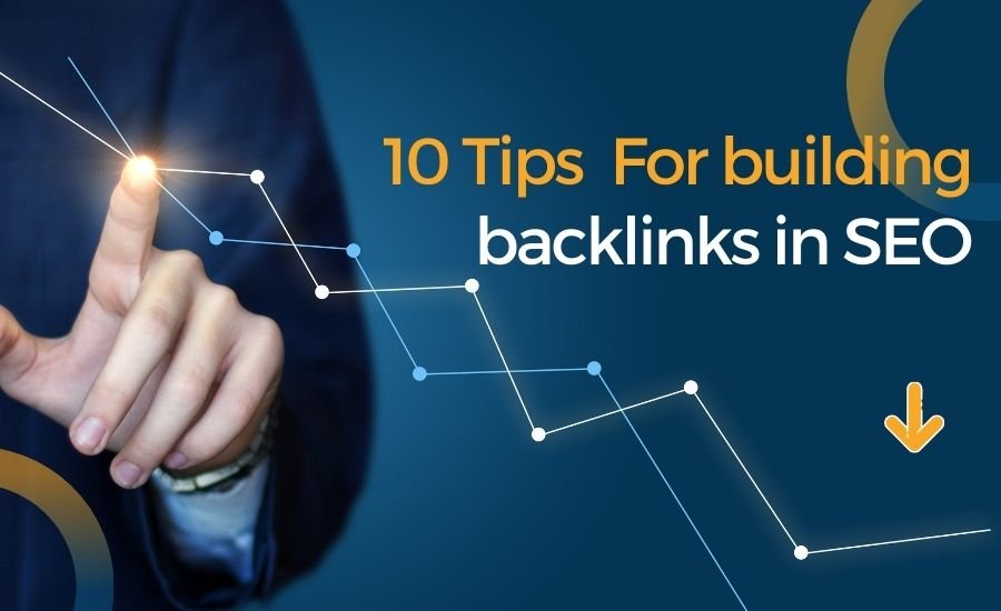 Tips for Building Backlinks in SEO