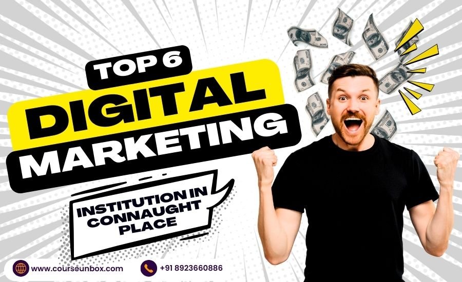 Digital marketing institution in Connaught Place