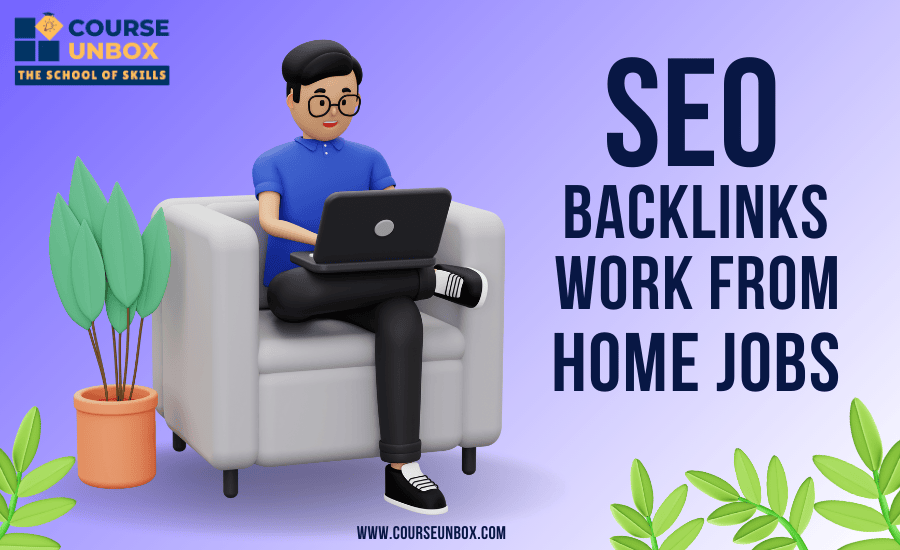 seo backlinks jobs from home