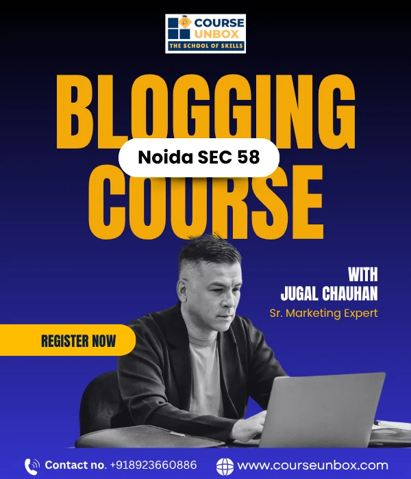 Blogging Course In Noida Sector 58