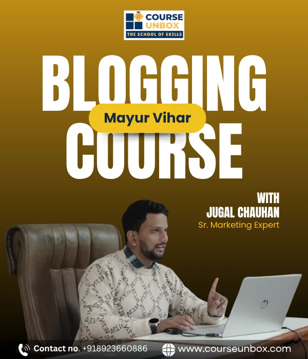 Blogging Course in Mayur Vihar Delhi
