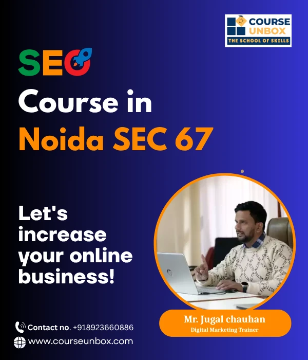 SEO COURSE IN Noida sector 67